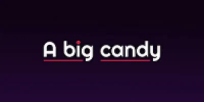 A Big Candy